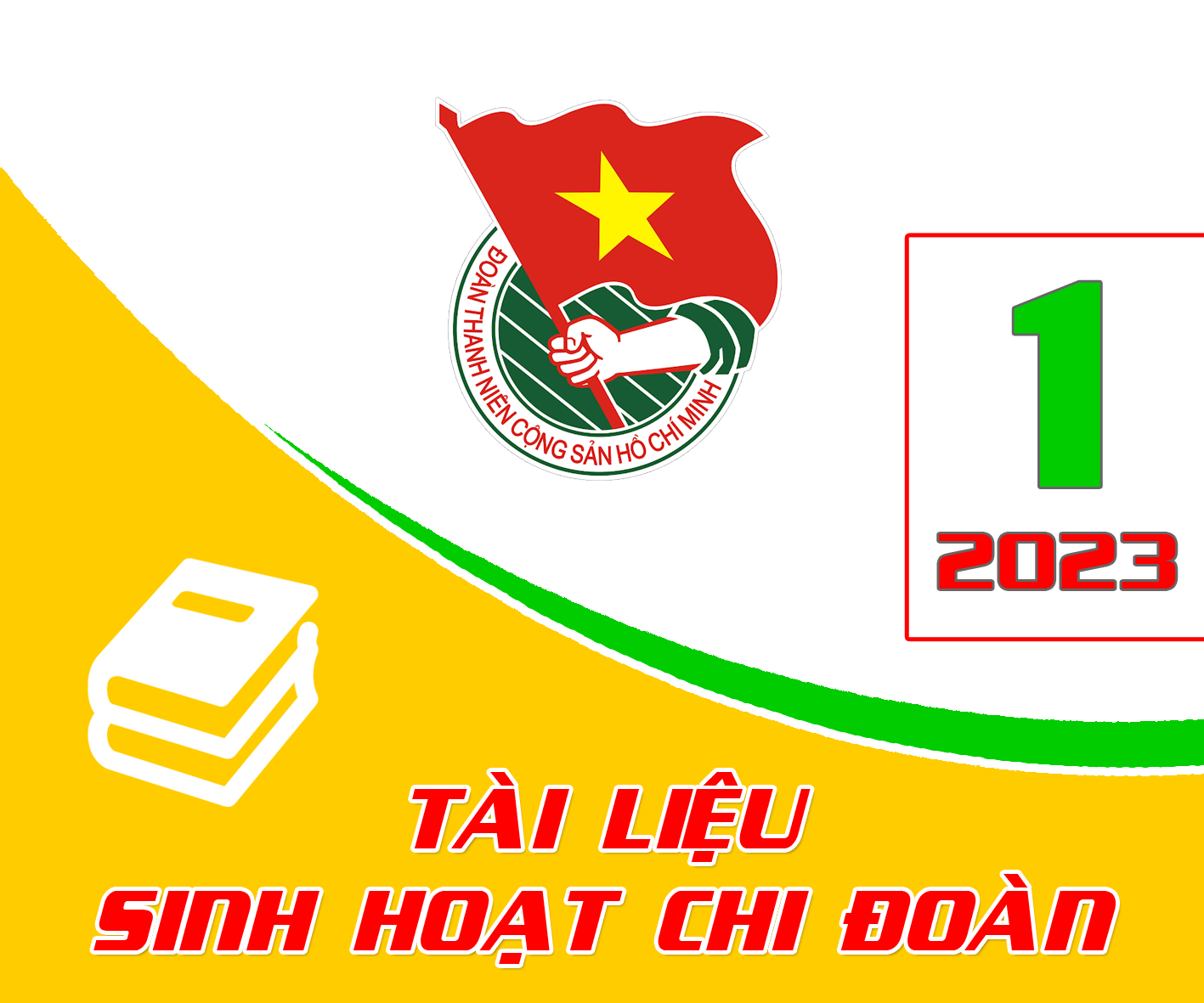 Tài liệu - Sinh hoạt Chi đoàn, tháng 01 năm 2023